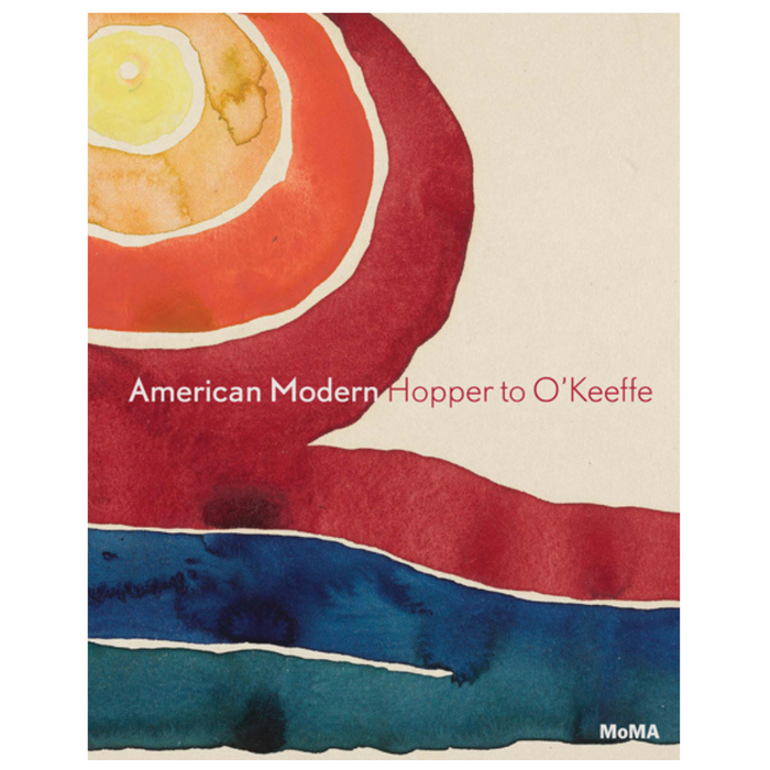 American Modern: Hopper to O'Keeffe